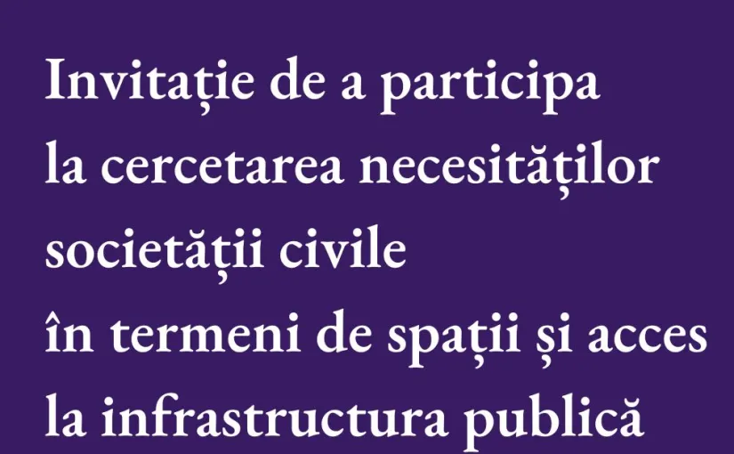 Invitație de a participa la cercetarea necesităților societății civile